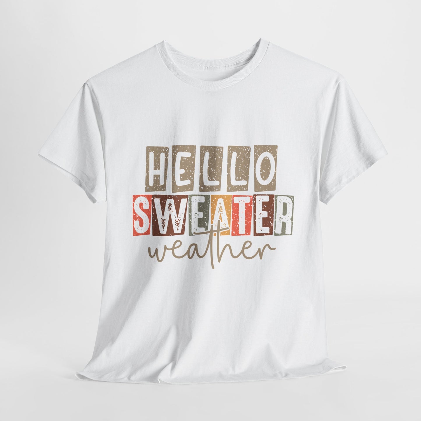 Hello Sweater Weather Unisex Heavy Cotton Tee