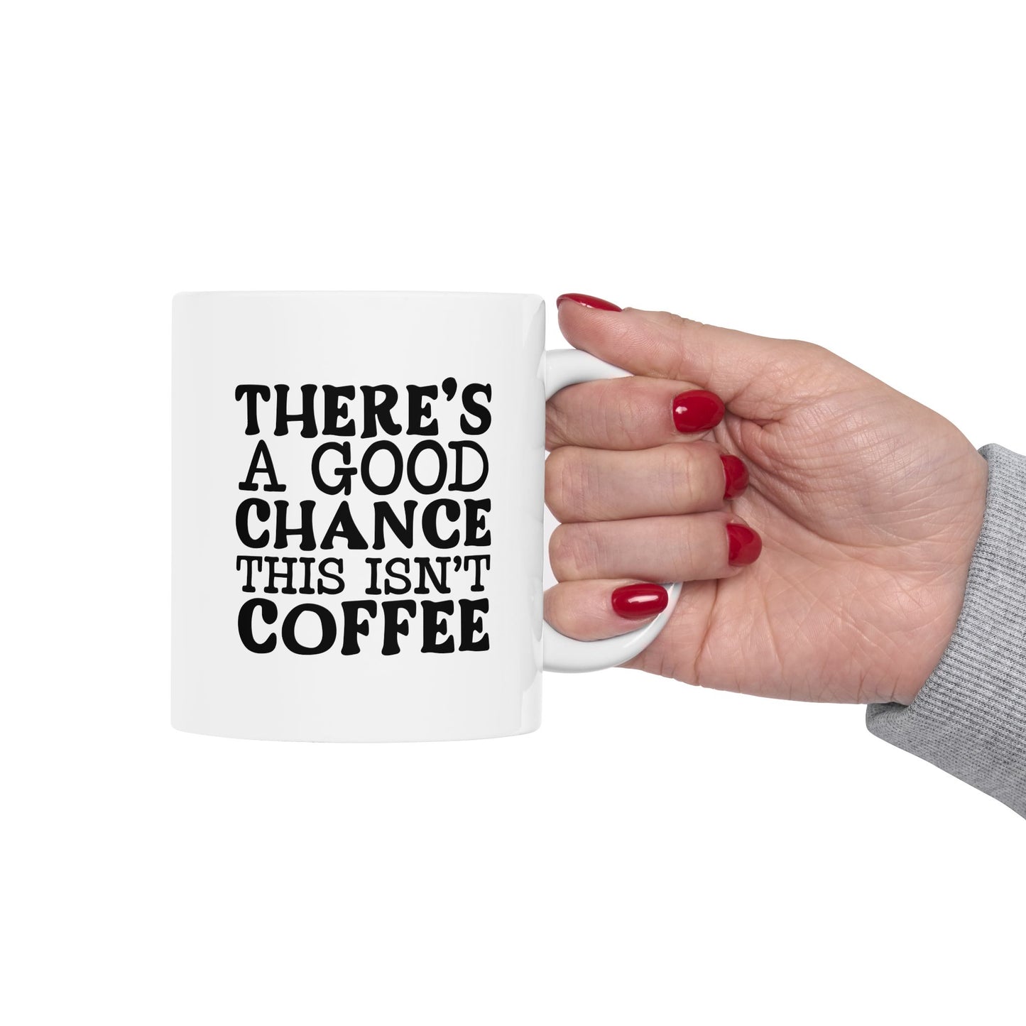 Funny Sarcastic Coffee Mug - Style 2