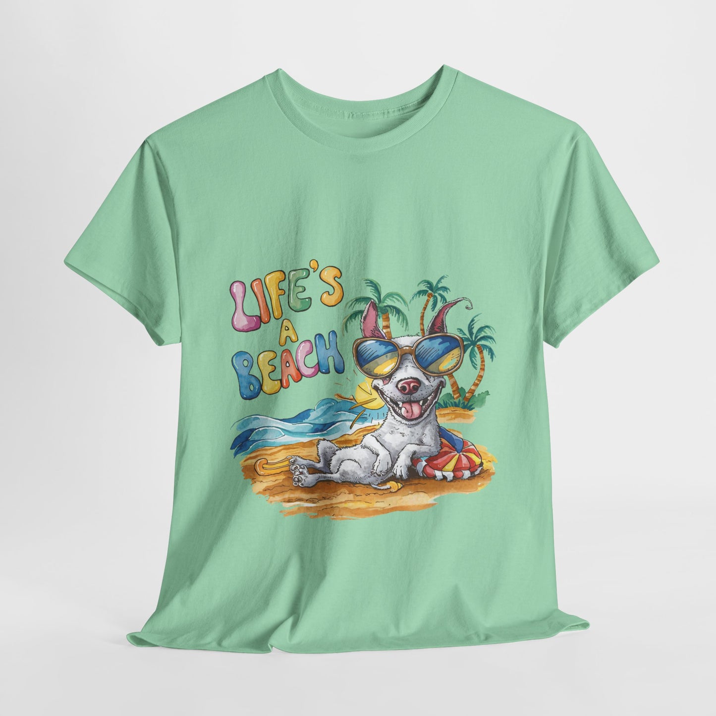 Life's A Beach Funny Dog Unisex Heavy Cotton Tee