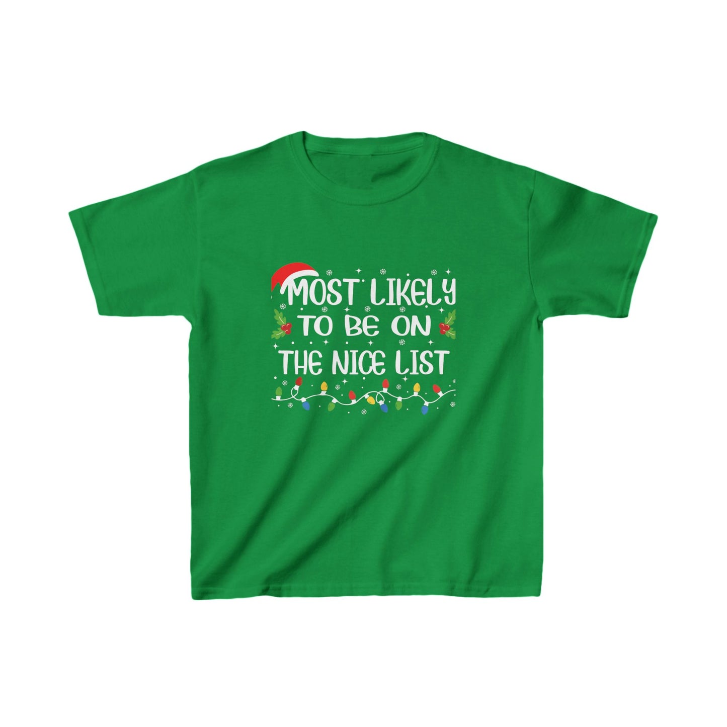 Most Likely To Be On The Nice List Kids Tee