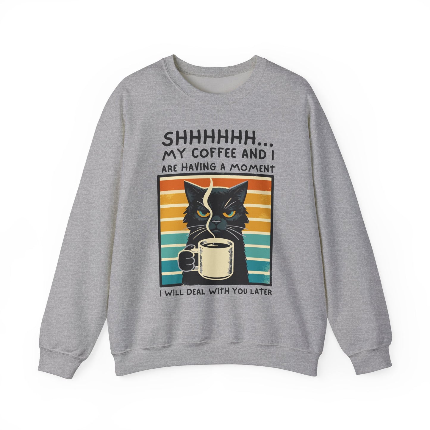 My Coffee and I Funny Cat Sweatshirt