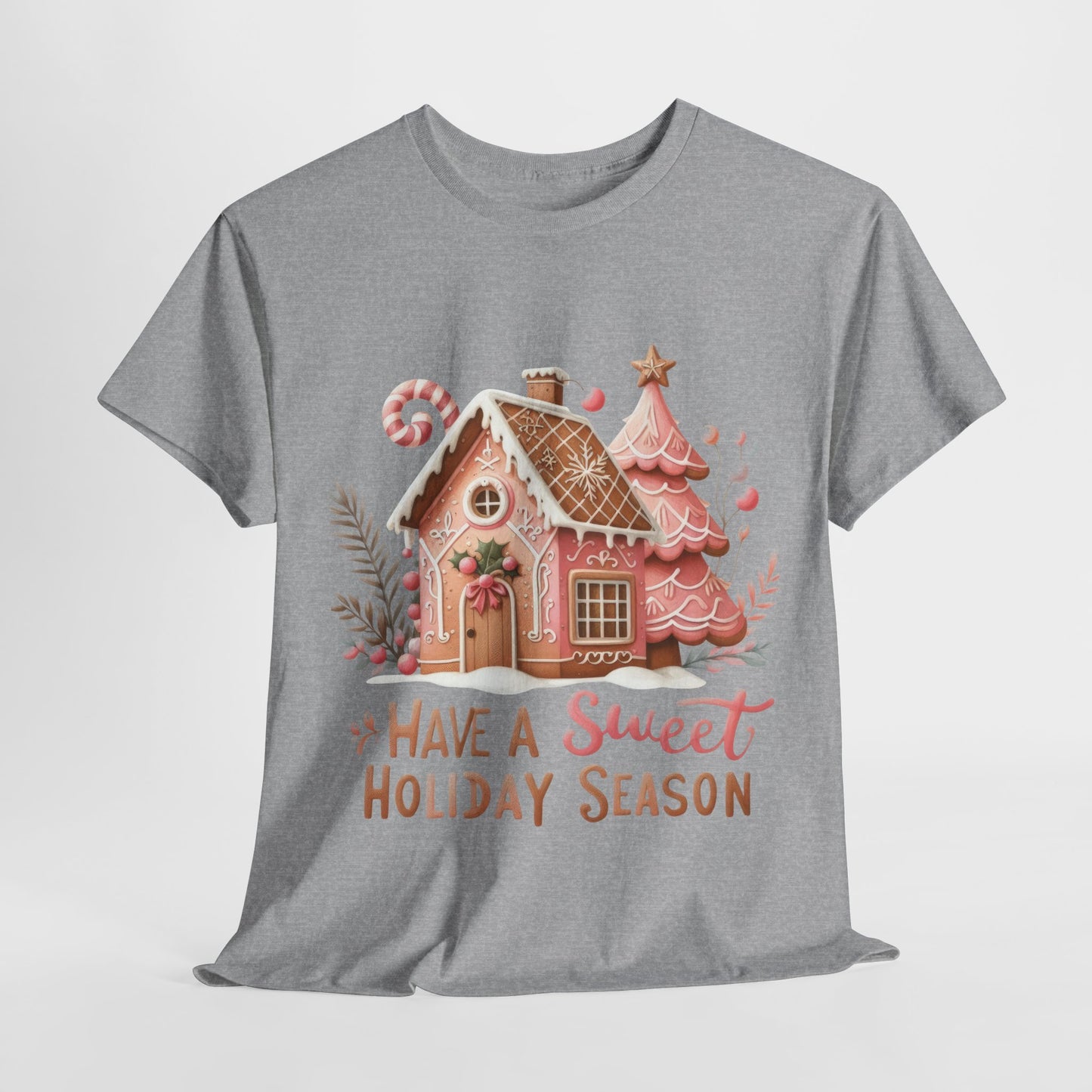 Have A Sweet Holiday Season Christmas Heavy Cotton Tee