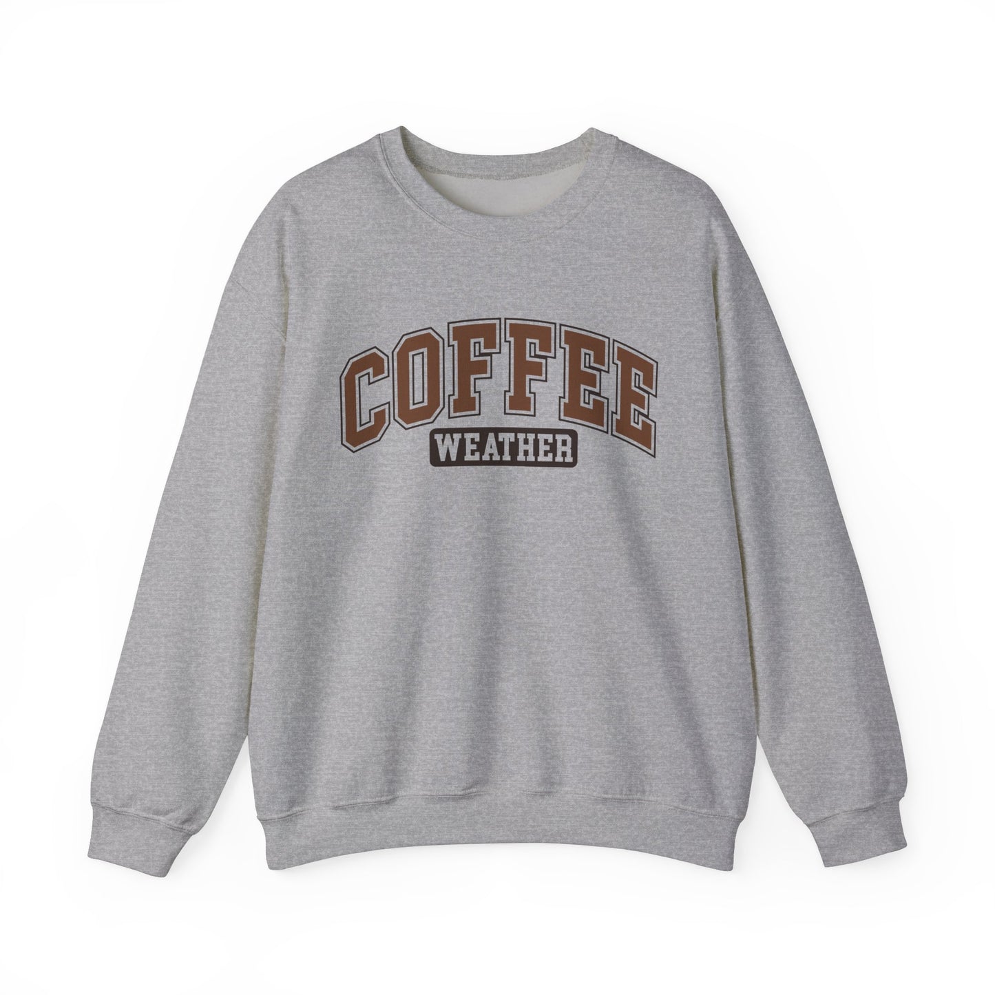 Coffee Weather Unisex Sweatshirt Dark Lettering