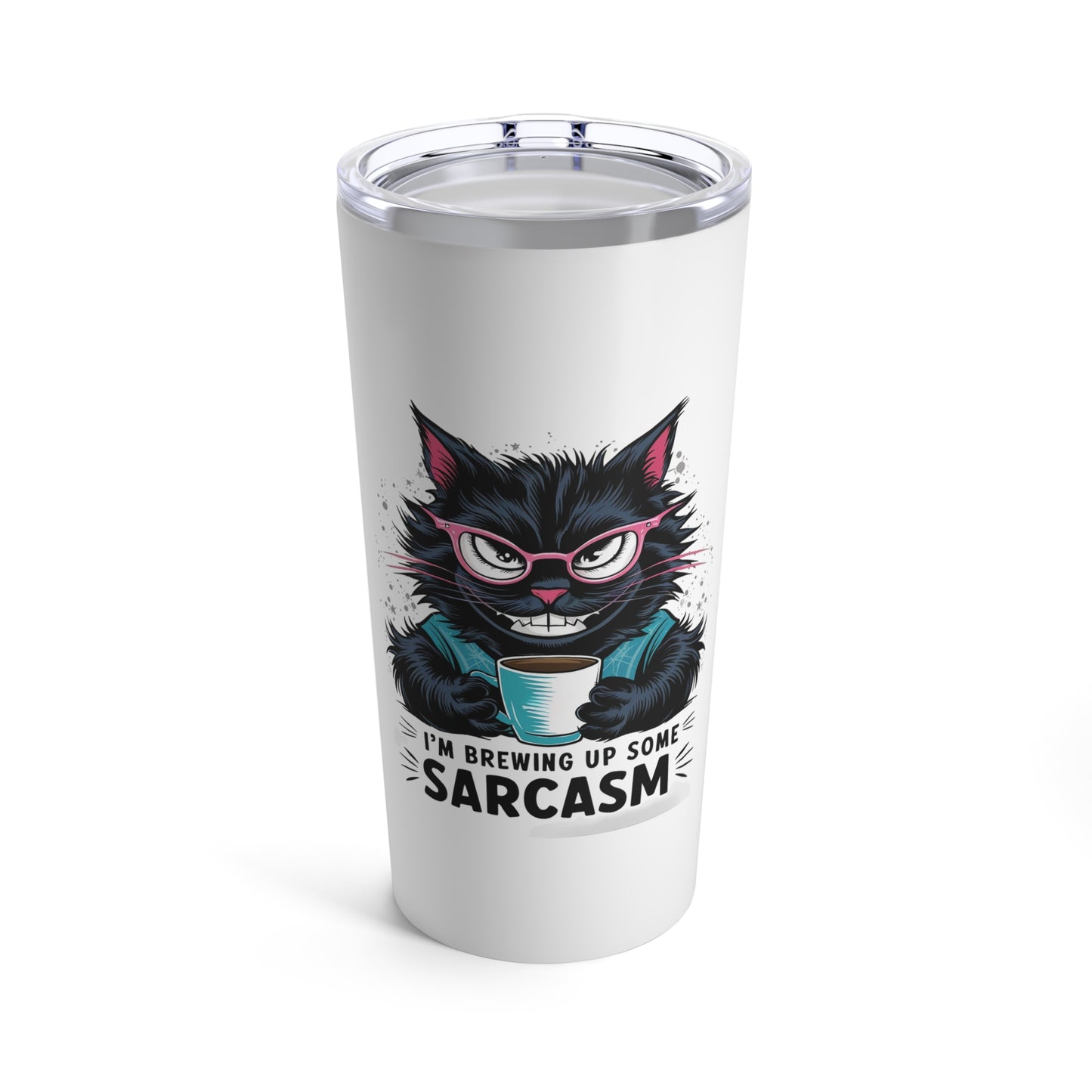 Brewing Up Some Sarcasm Funny Cat Tumbler 20oz