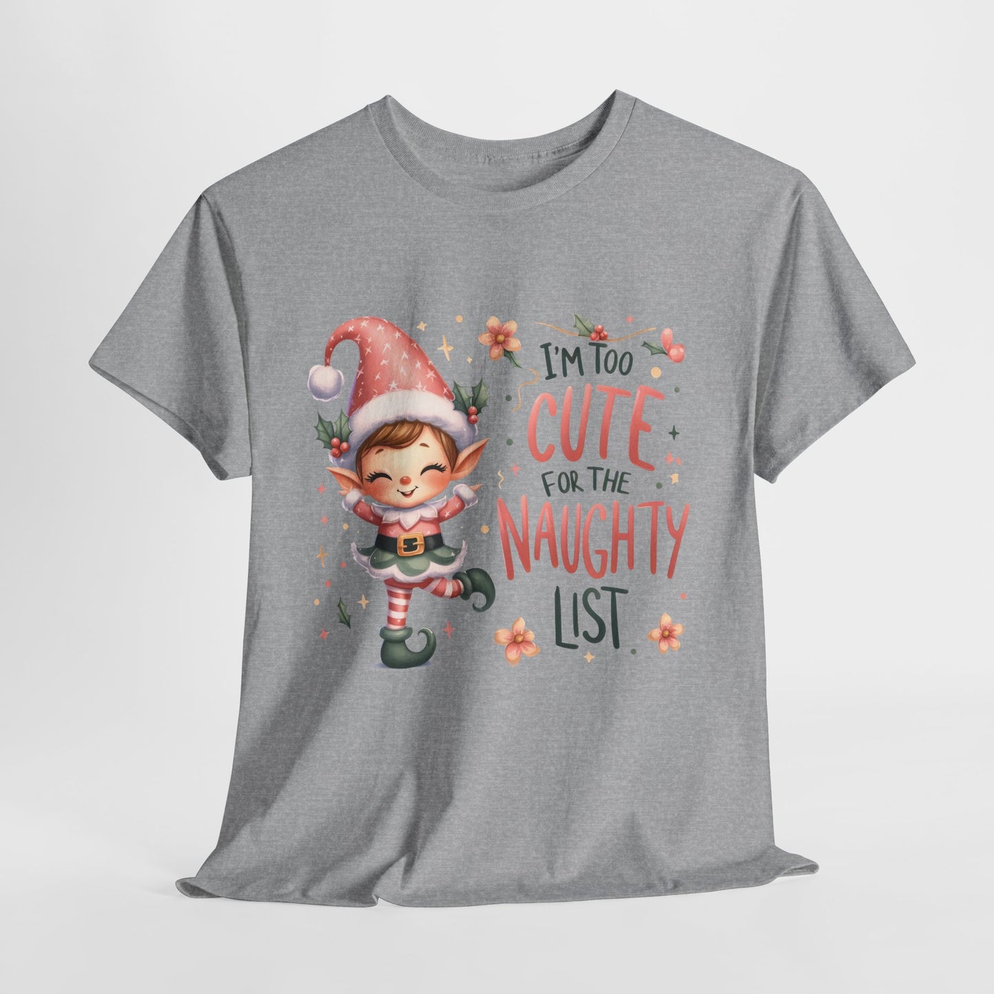 Too Cute To Be Naughty Christmas Heavy Cotton Tee