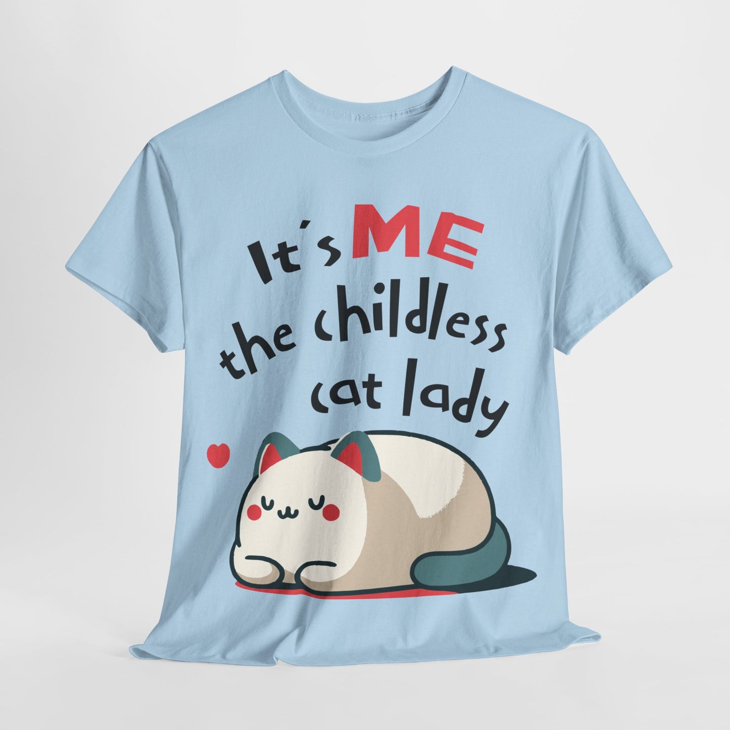 It's Me The Childless Cat Lady Unisex Heavy Cotton Tee