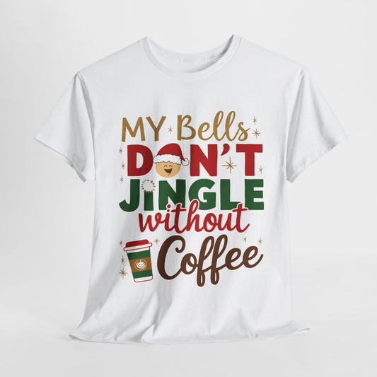 My Bells Don't Jingle Christmas Heavy Cotton Tee