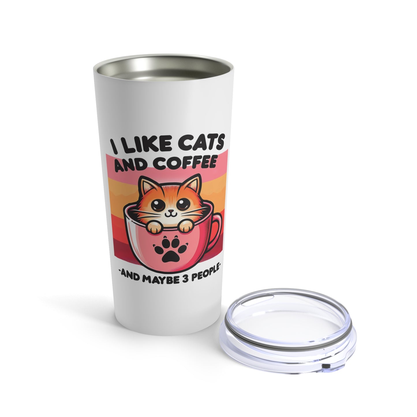 I Like Cats And Coffee Tumbler 20oz