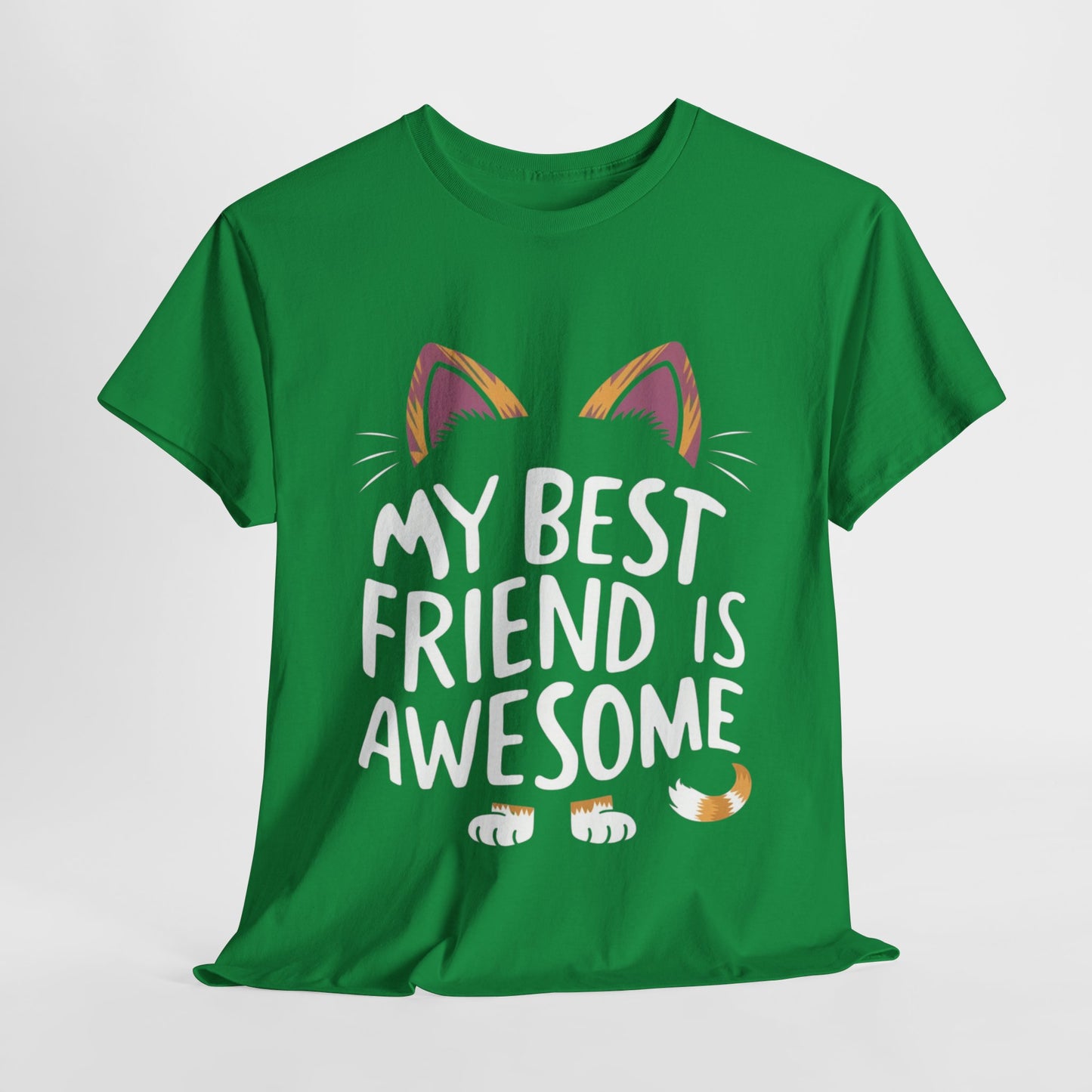 My Best Friend Is Awesome Funny Cat Heavy Cotton Tee