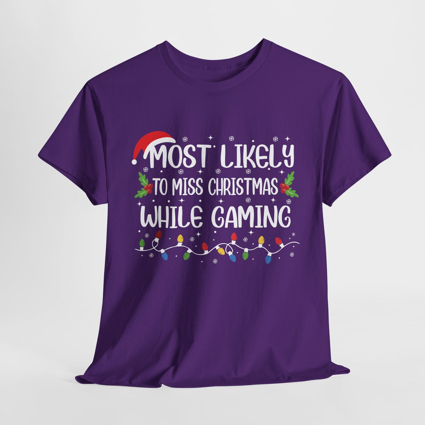 Most Likely To Miss Christmas While Gaming Christmas T-Shirt