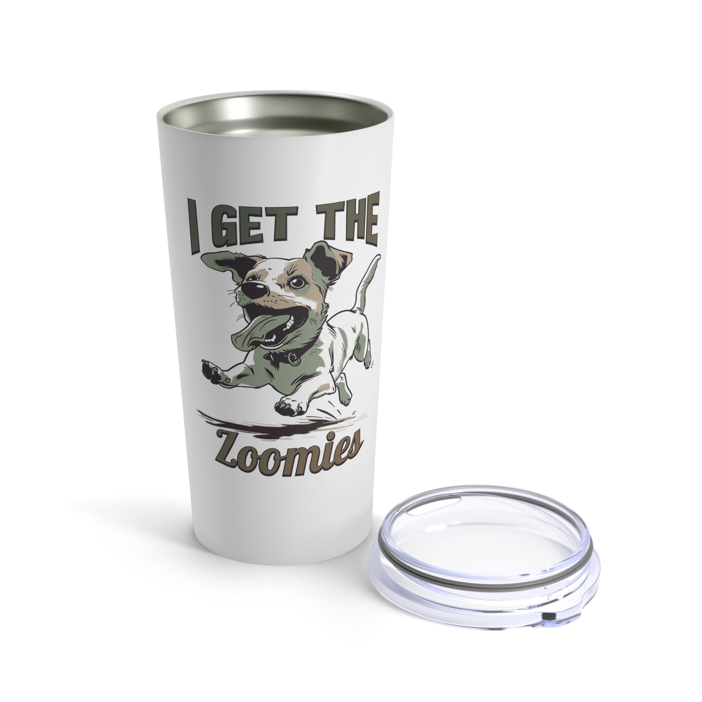 I Get The Zoomies Funny Dog Tumbler 20oz