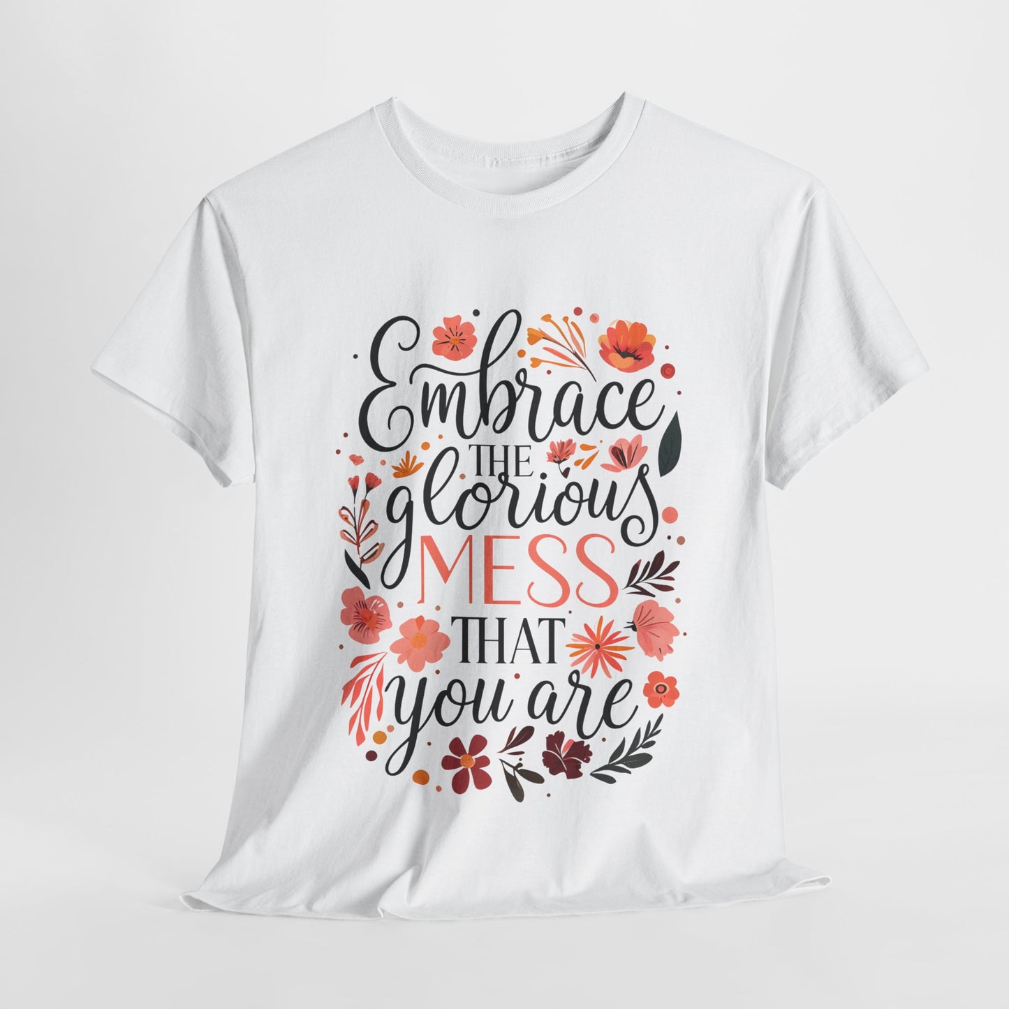 Embrace You Inspirational Unisex Heavy Cotton Tee