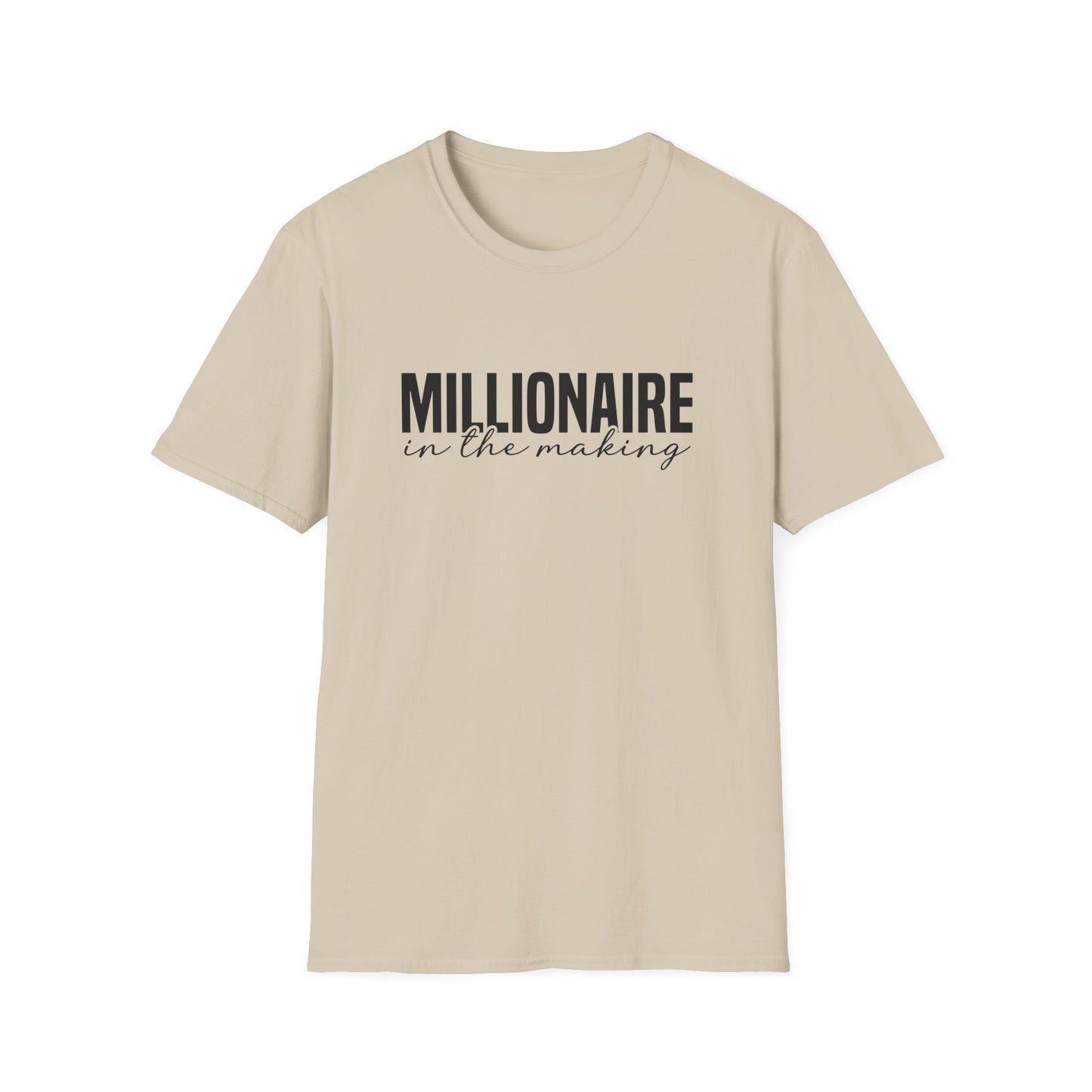 Millionaire In The Making Inspirational Softstyle T-Shirt