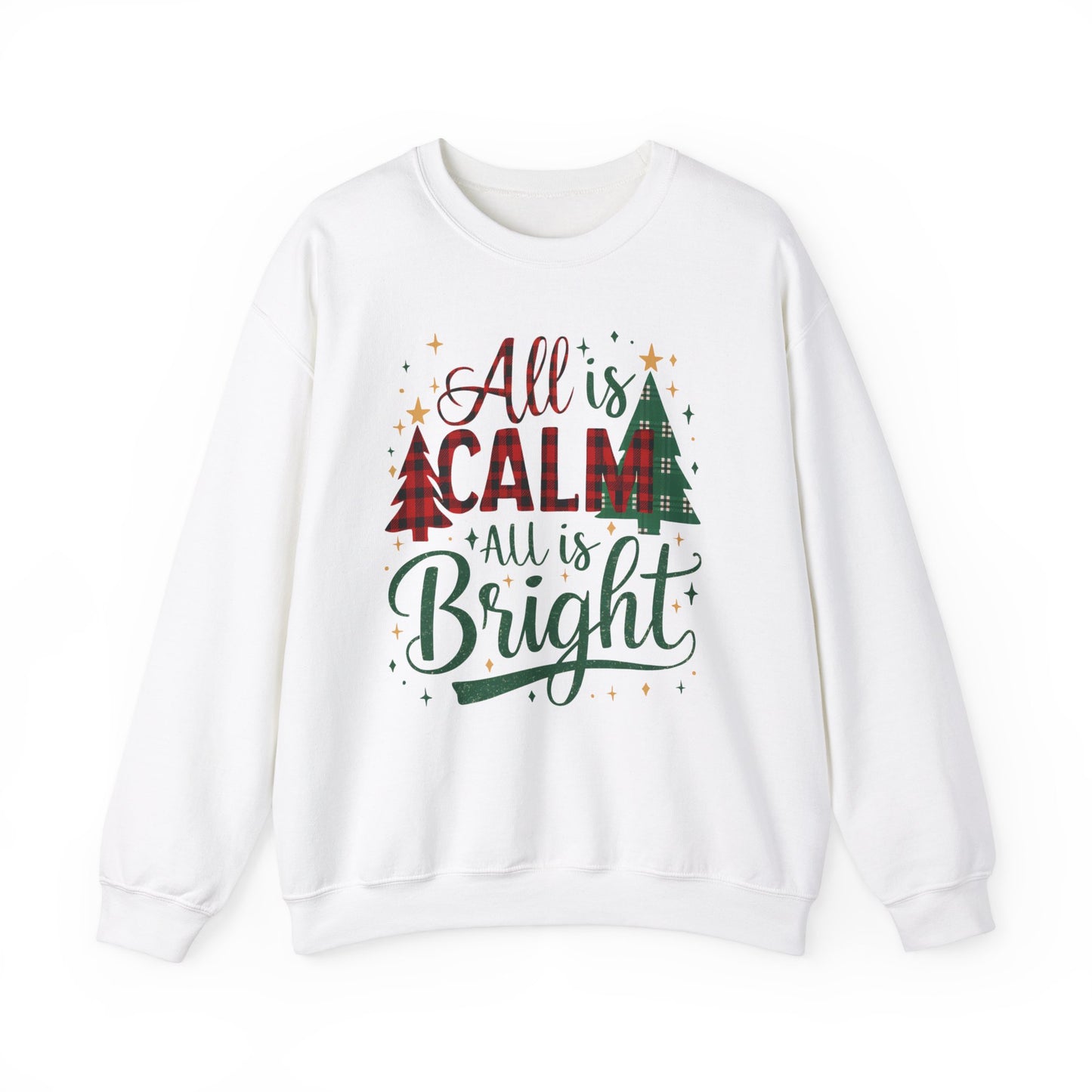 All Is Calm Christmas Sweatshirt