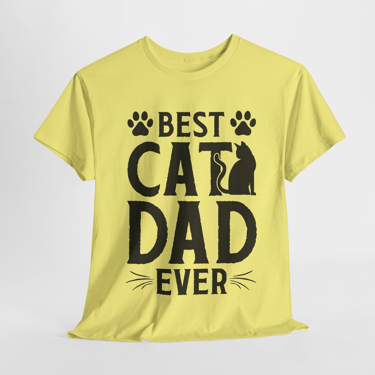 Best Cat Dad Ever Black Lettering Heavy Cotton Tee