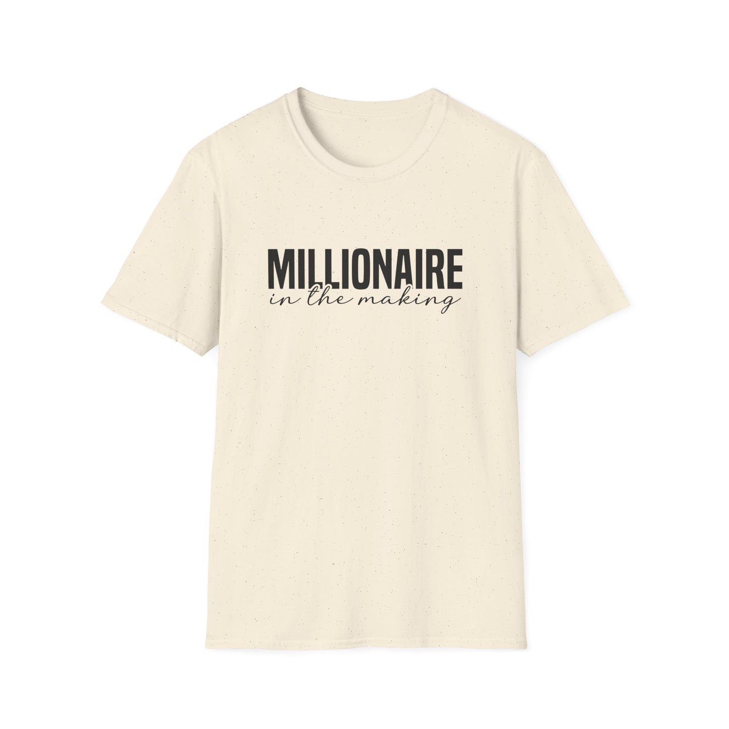 Millionaire In The Making Inspirational Softstyle T-Shirt