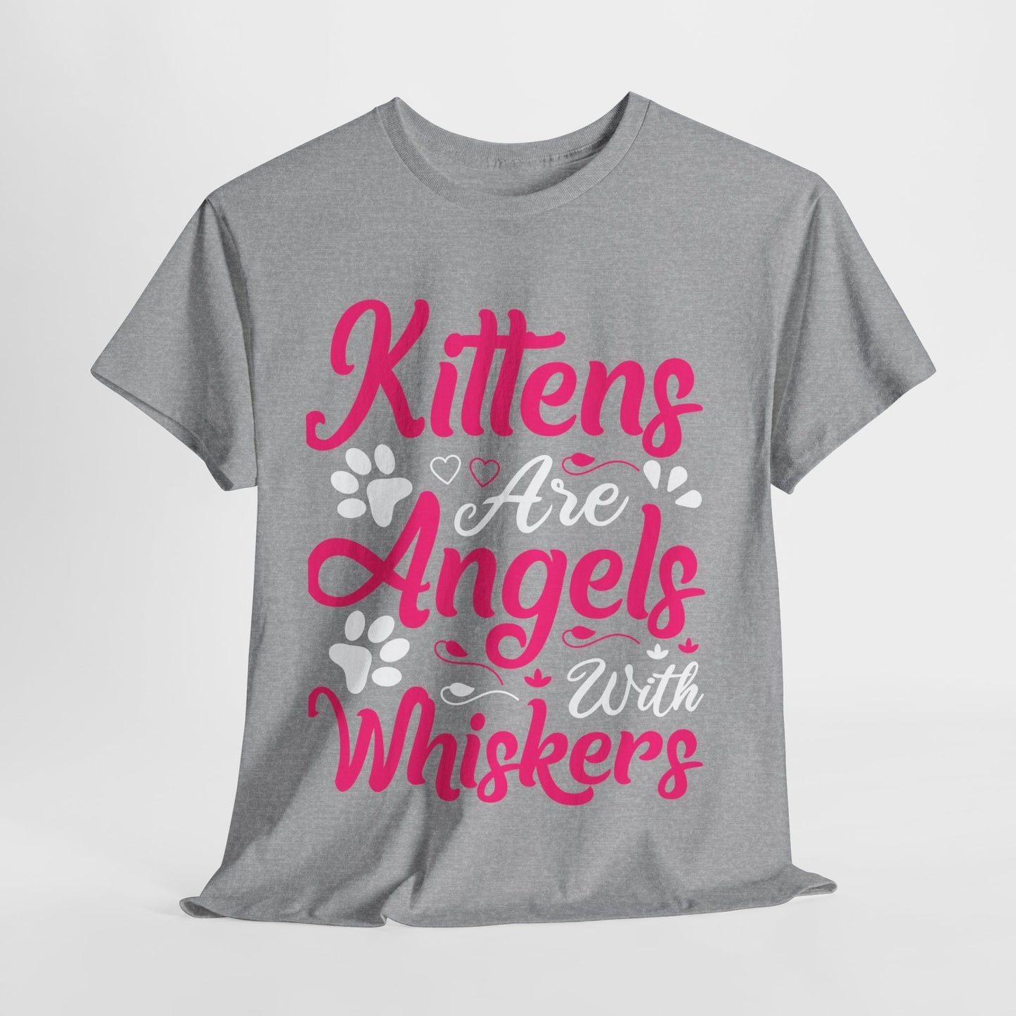 Kittens Are Angels With Whiskers Heavy Cotton Tee