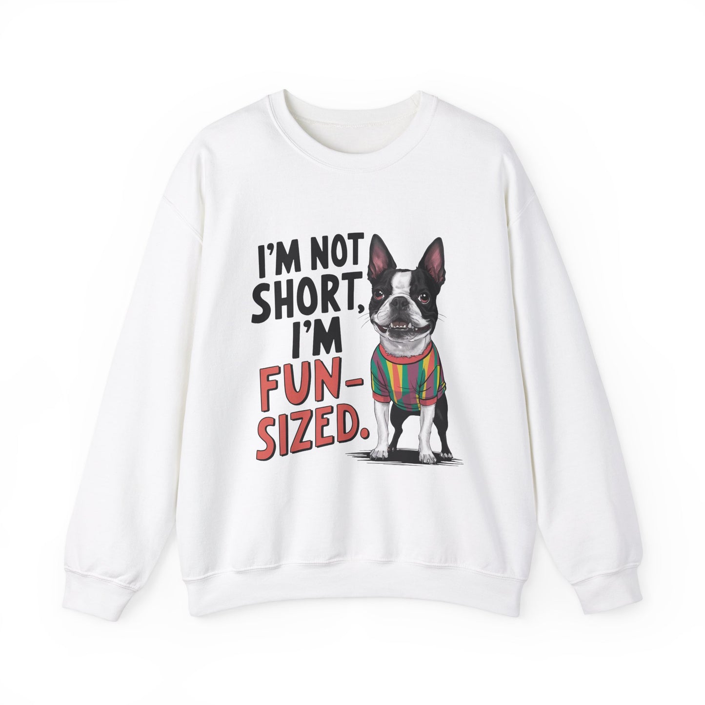 Fun Sized Funny Dog Sweatshirt