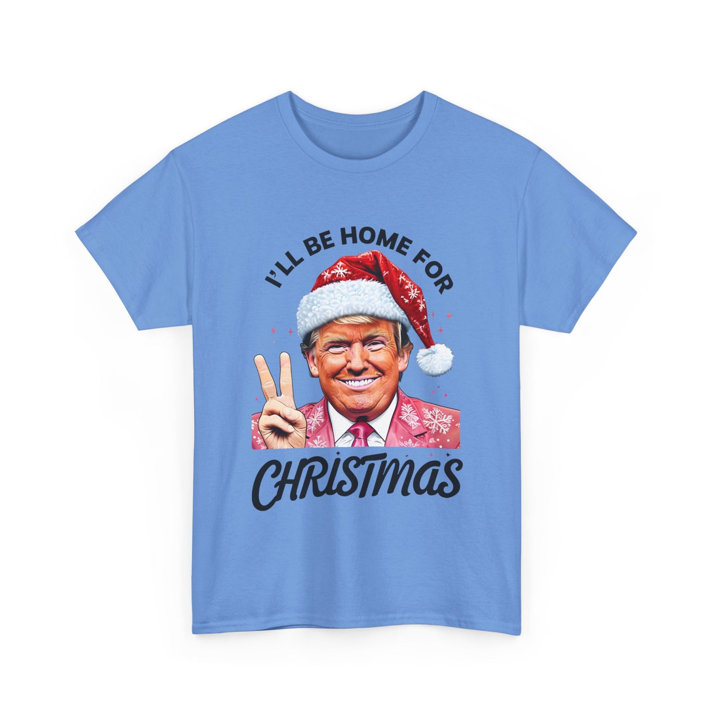 Trump I'll Be Home For Christmas T-Shirt