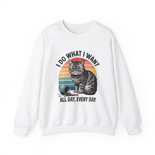 I Do What I Want Funny Cat Sweatshirt