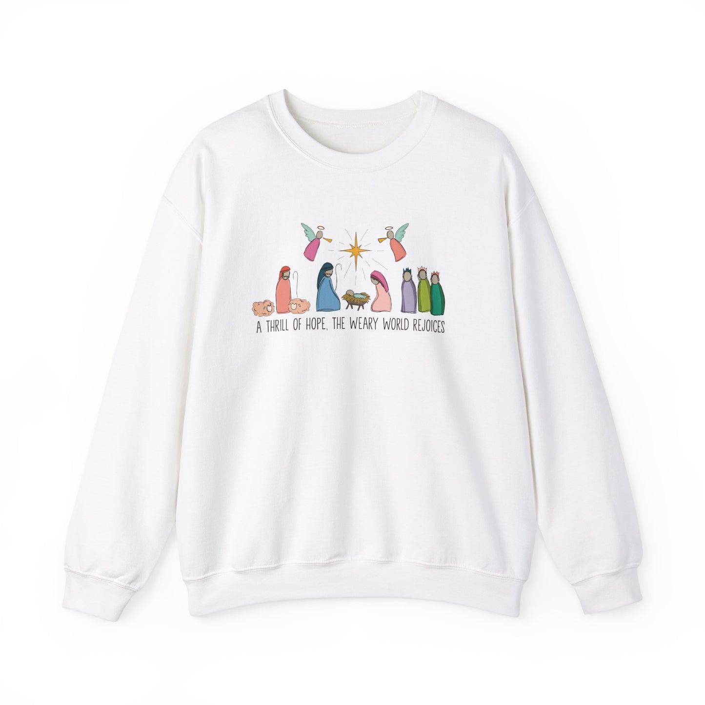 A Thrill Of Hope Christmas Sweatshirt