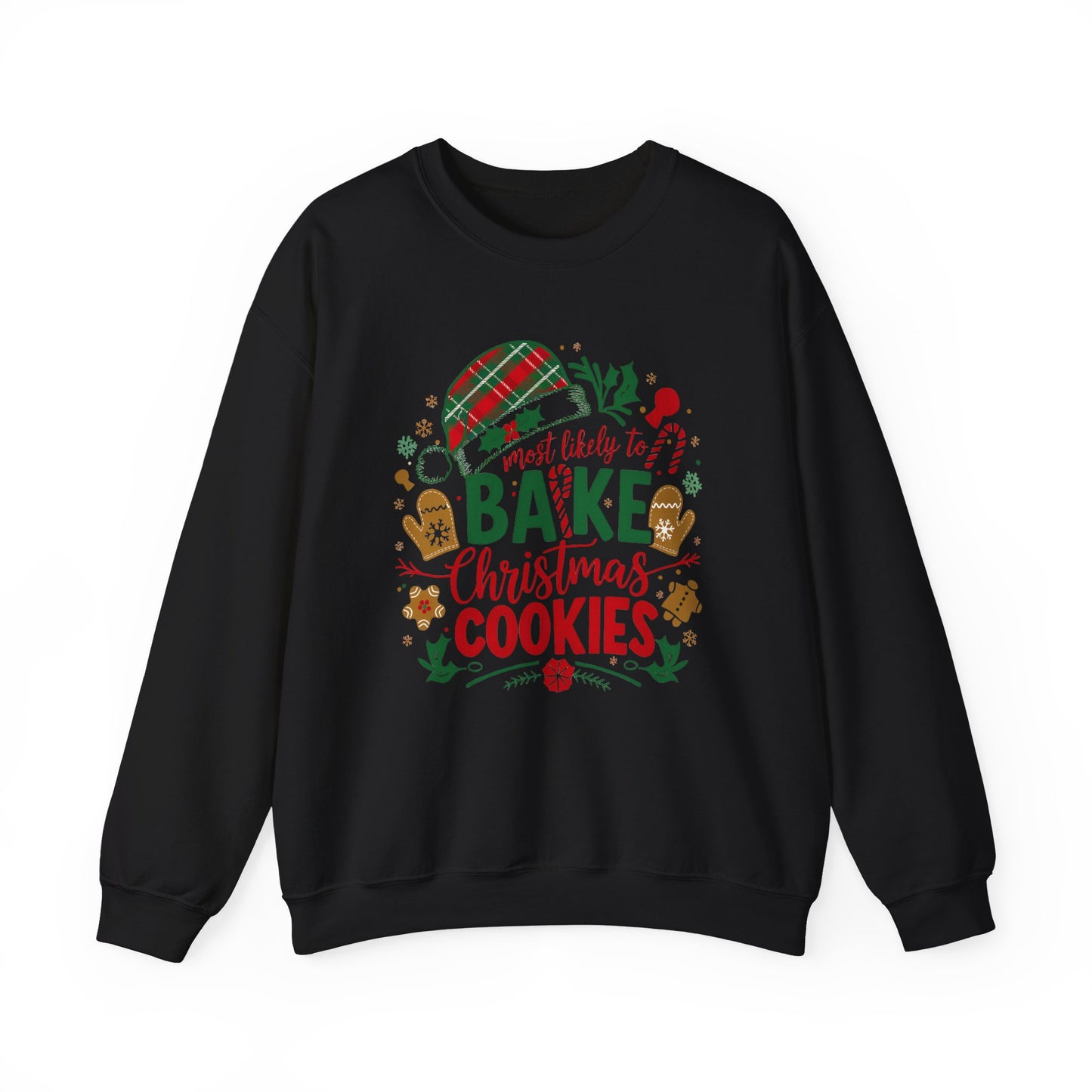 Most Likely To Bake Christmas Cookies Sweatshirt