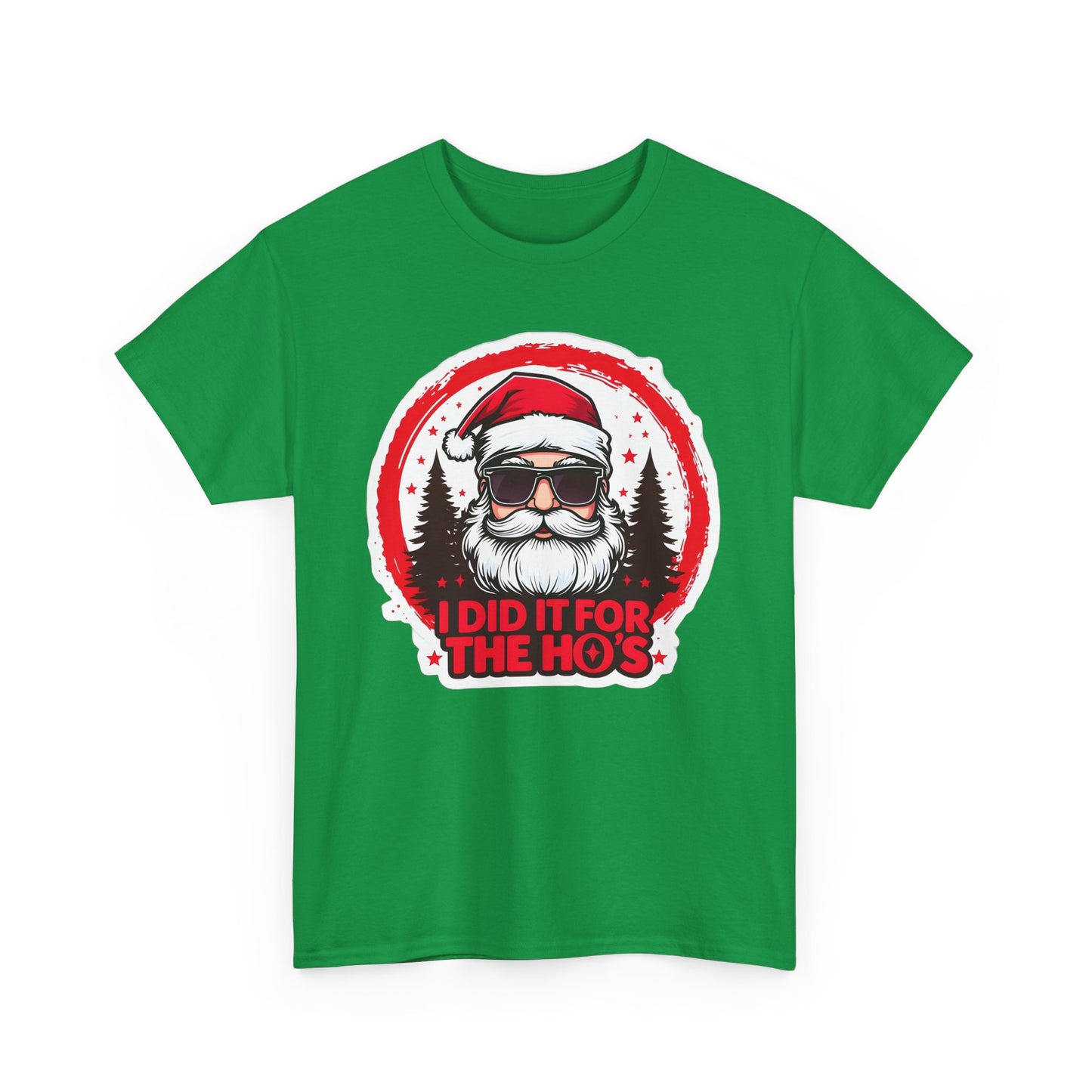 Santa I Did It For The Ho's Christmas T-Shirt