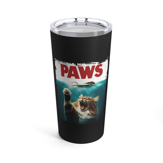 Paws Funny Cat Tumbler 20oz