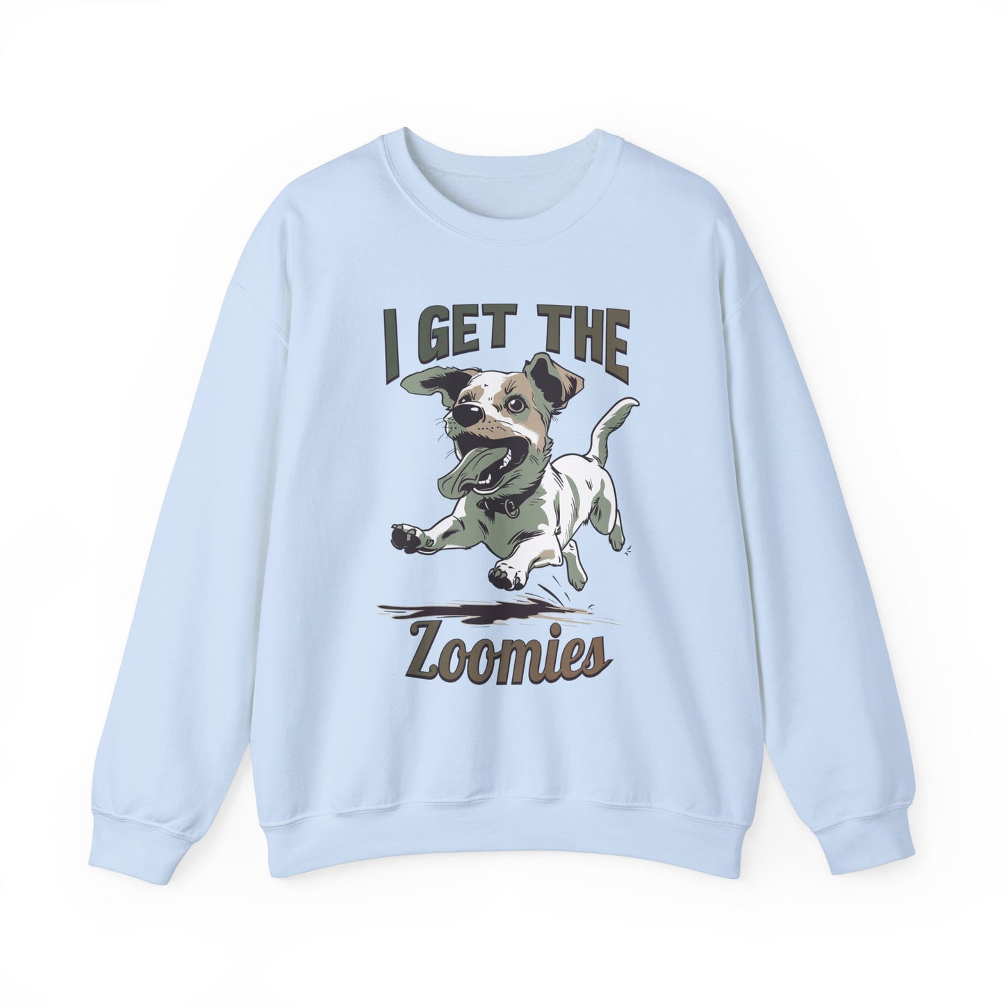 I Get The Zoomies Funny Dog Sweatshirt