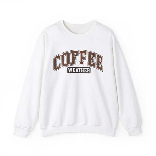 Coffee Weather Unisex Sweatshirt Dark Lettering