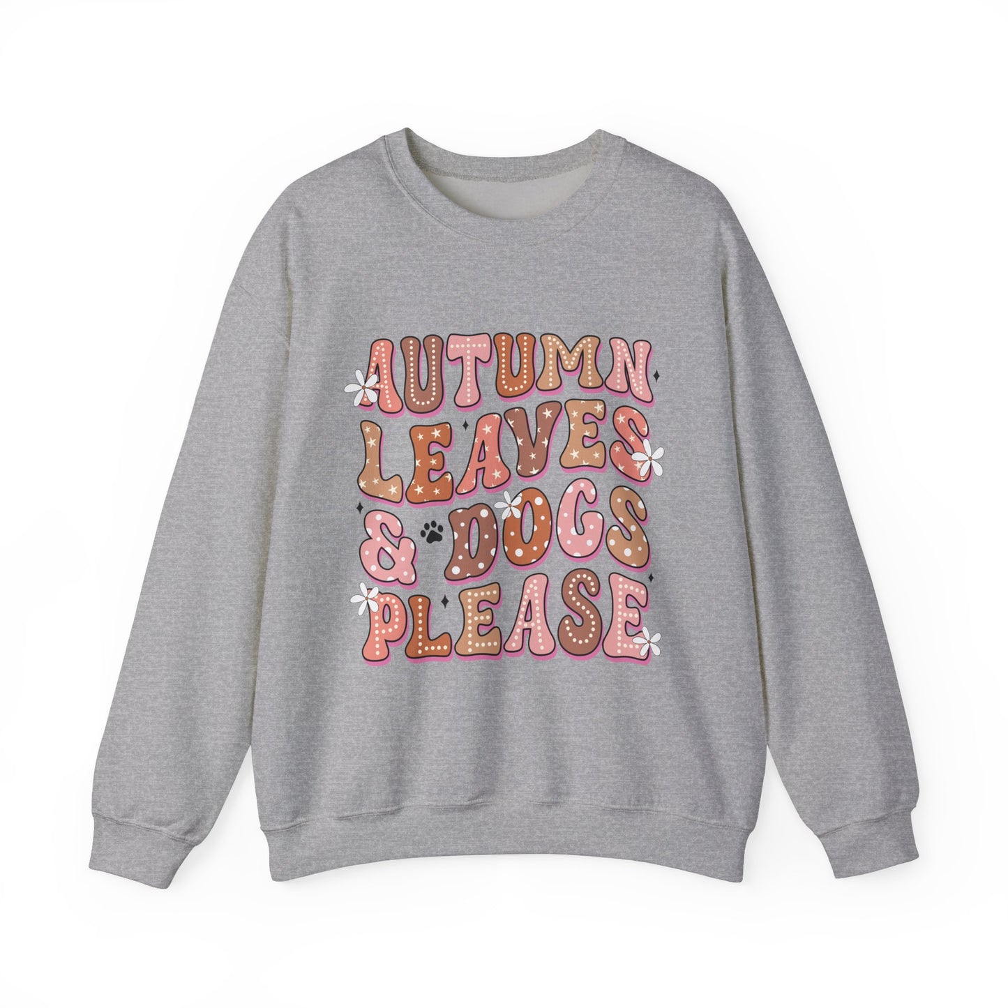 Autumn Leaves And Dogs Please Sweatshirt