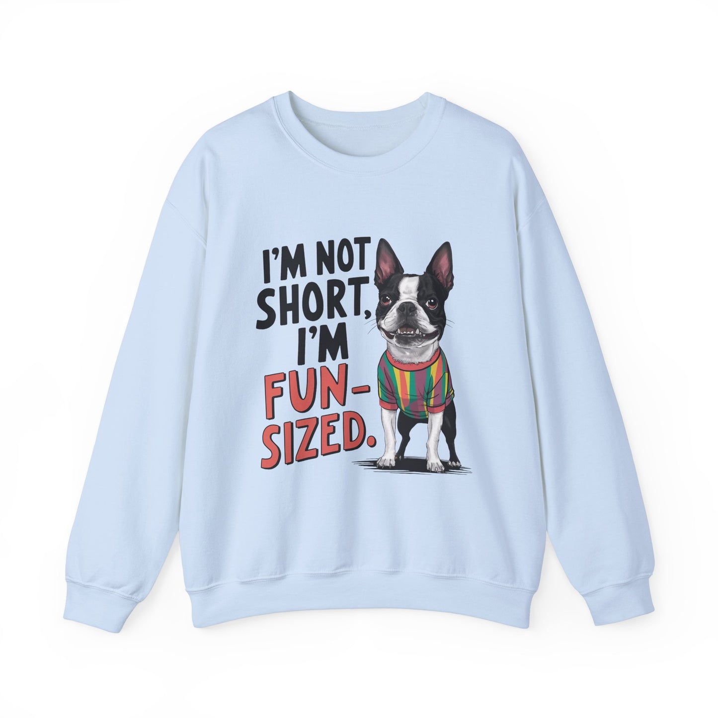 Fun Sized Funny Dog Sweatshirt