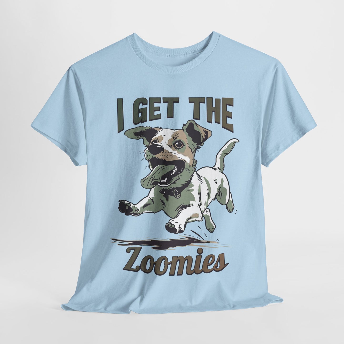 I Get The Zoomies Funny Dog Heavy Cotton Tee