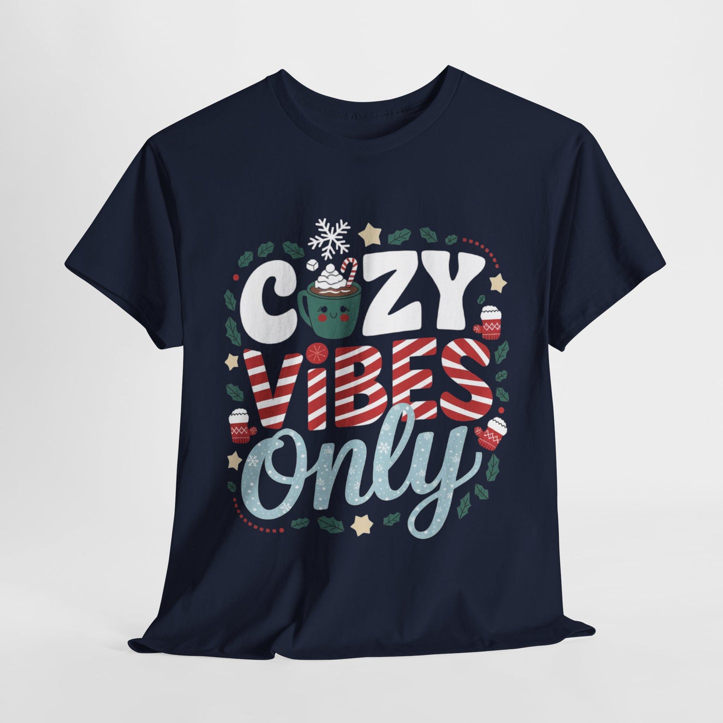 Cozy Vibes Only 1 Heavy Cotton Tee