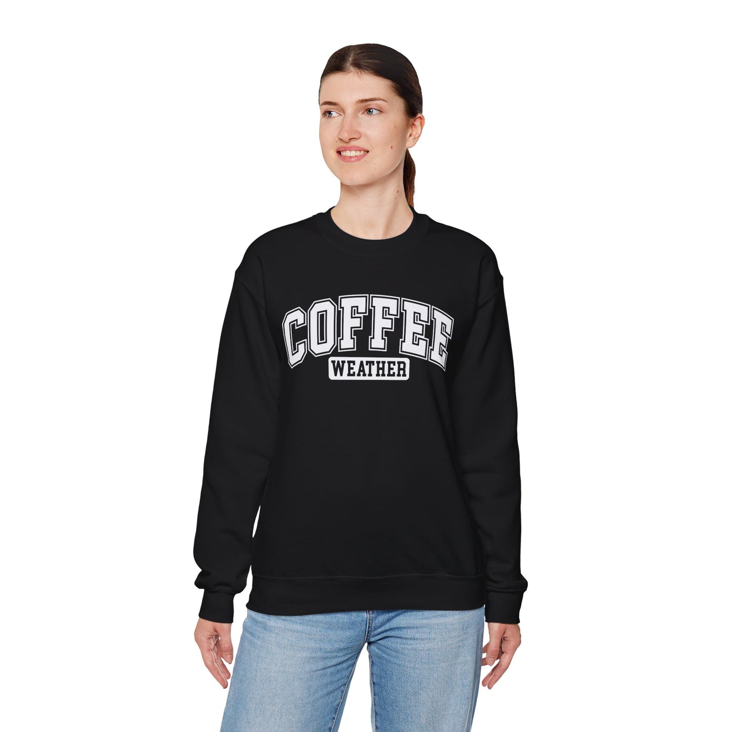 Coffee Weather Unisex Sweatshirt White Lettering