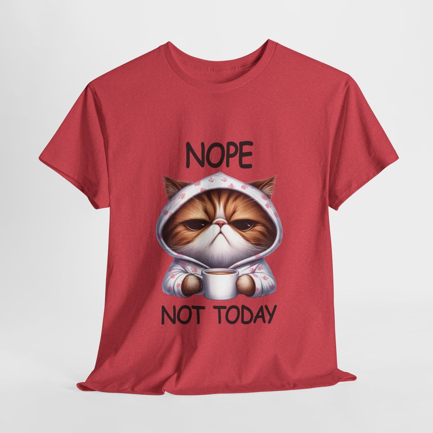 Nope Not Today Funny Cat Heavy Cotton Tee